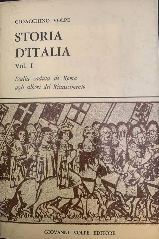 Storia d'Italia. Vol. 1 - Gioacchino Volpe - copertina