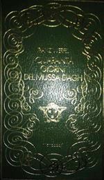 I quaranta giorni del Mussa Dagh. Volumi I-II