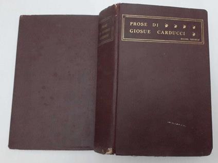 Prose di Giosue Carducci MDCCCLIX-MCMIII - Giosuè Carducci - copertina