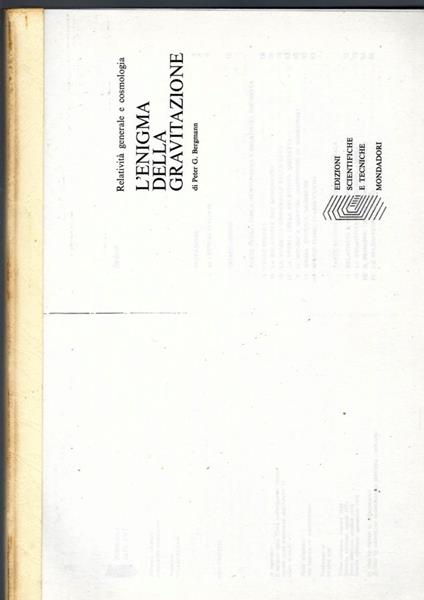 L' ENIGMA DELLA GRAVITAZIONE. Fotocopie - Peter G. Bergmann - copertina