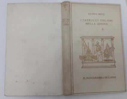I cattolici italiani nella guerra - Filippo Meda - copertina