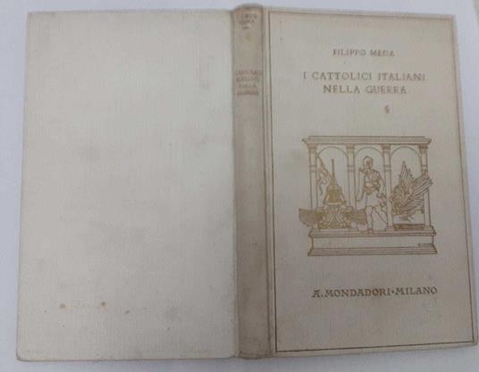 I cattolici italiani nella guerra - Filippo Meda - copertina
