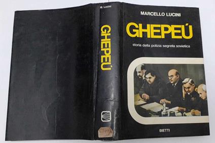 Ghepeù. Storia della polizia segreta sovietica - Marcello Lucini - copertina