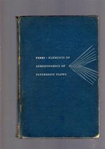 Elements Of Aerodynamics Of Supersonic Flows