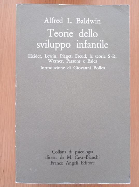 Teorie dello sviluppo infantile - Alfred L. Baldwin - copertina
