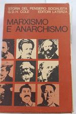 Storia del pensiero socialista. Marxismo e anarchismo 1850-1890. Volume II