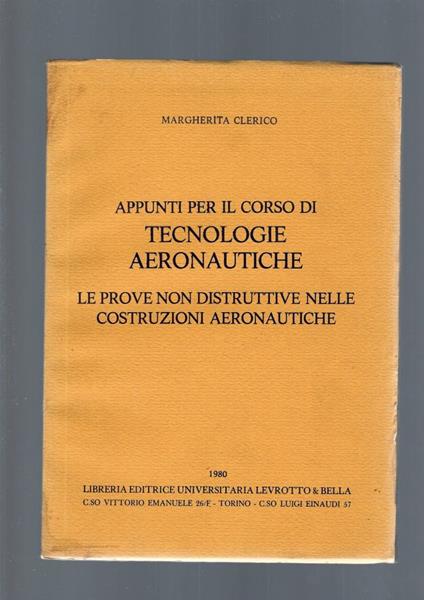 Appunti Per Il Corso Di Tecnologie Aeronautiche - Margherita Clerico - copertina