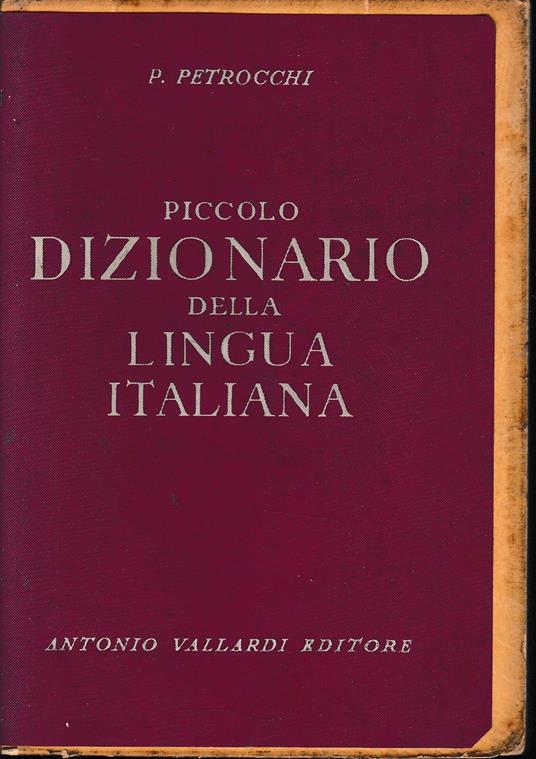 Piccolo Dizionario della lingua italiana - Policarpo Petrocchi - copertina