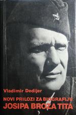Novi prilozi za Biografiju Josipa Broza Tita