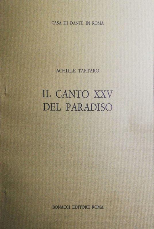 Il canto XXV del Paradiso - Achille Tartaro - copertina