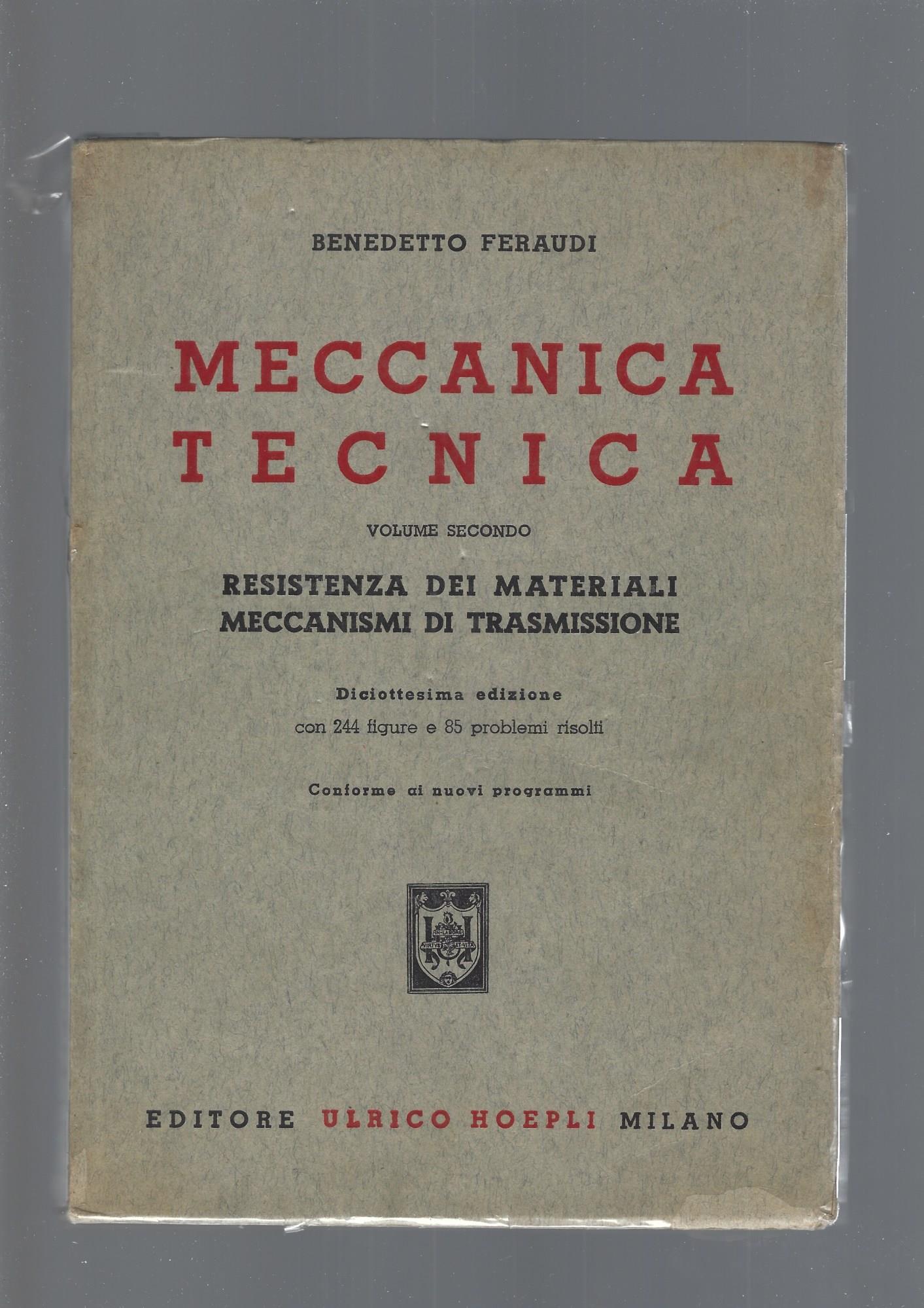 MECCANICA TECNICA , vol. I e II
