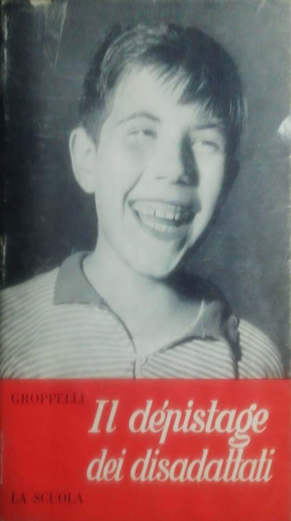 Il dépistage dei disadattati - Angela Groppelli - copertina