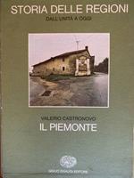 Il Piemonte. Storia delle regioni dall'Unità a oggi