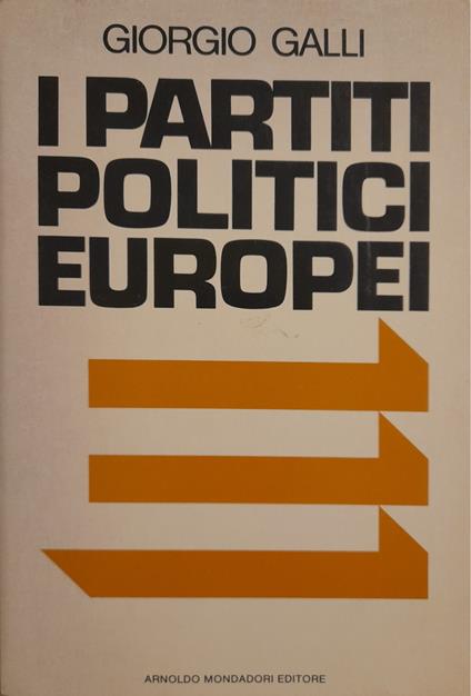 I partiti politici europei - Giorgio Galli - copertina