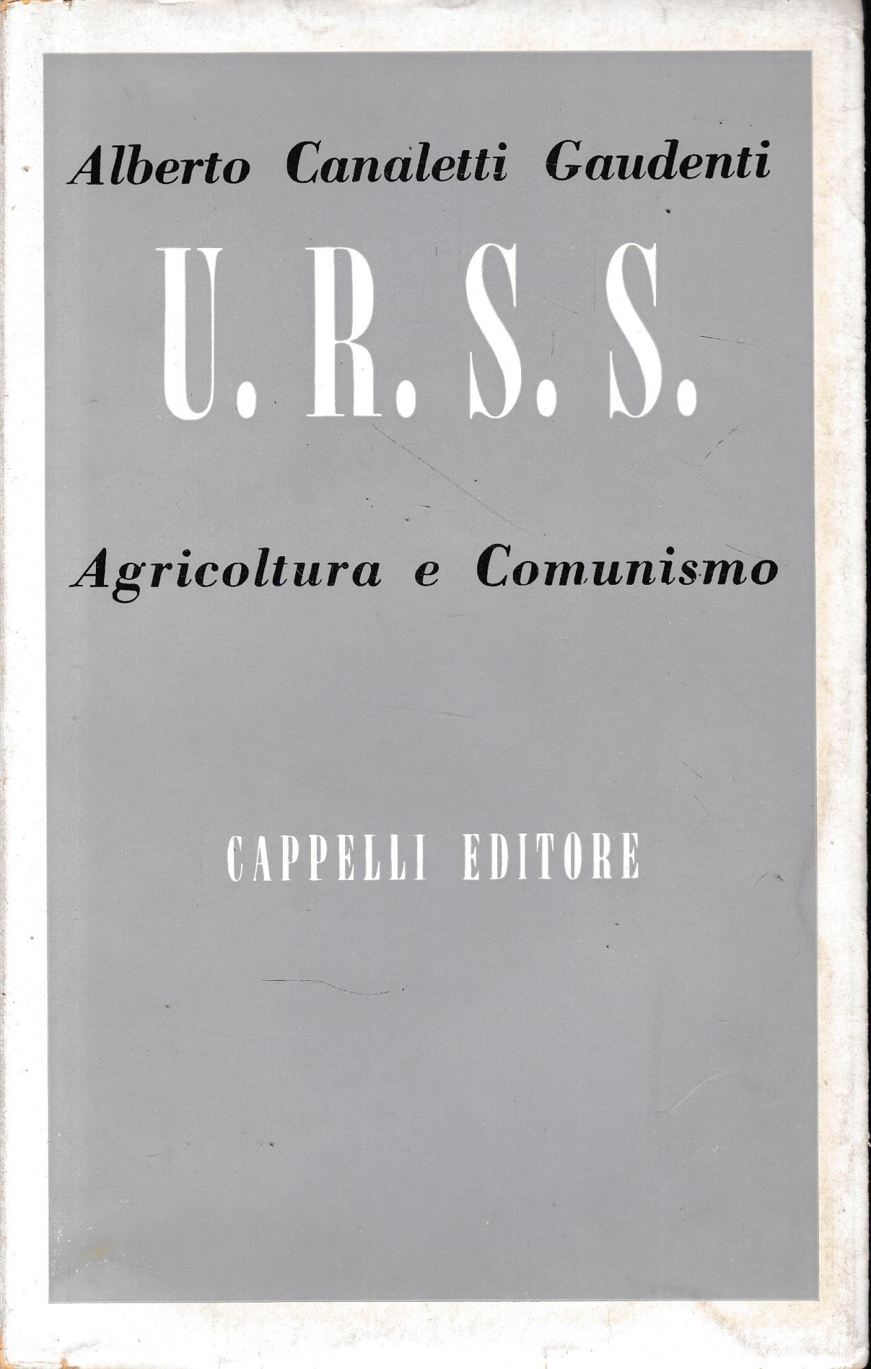U.R.S.S. Agricoltura e Comunismo