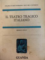 Il teatro tragico italiano