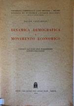 Dinamica demografica e movimento economico. Contributo allo studio delle interdipendenze economico-demografiche