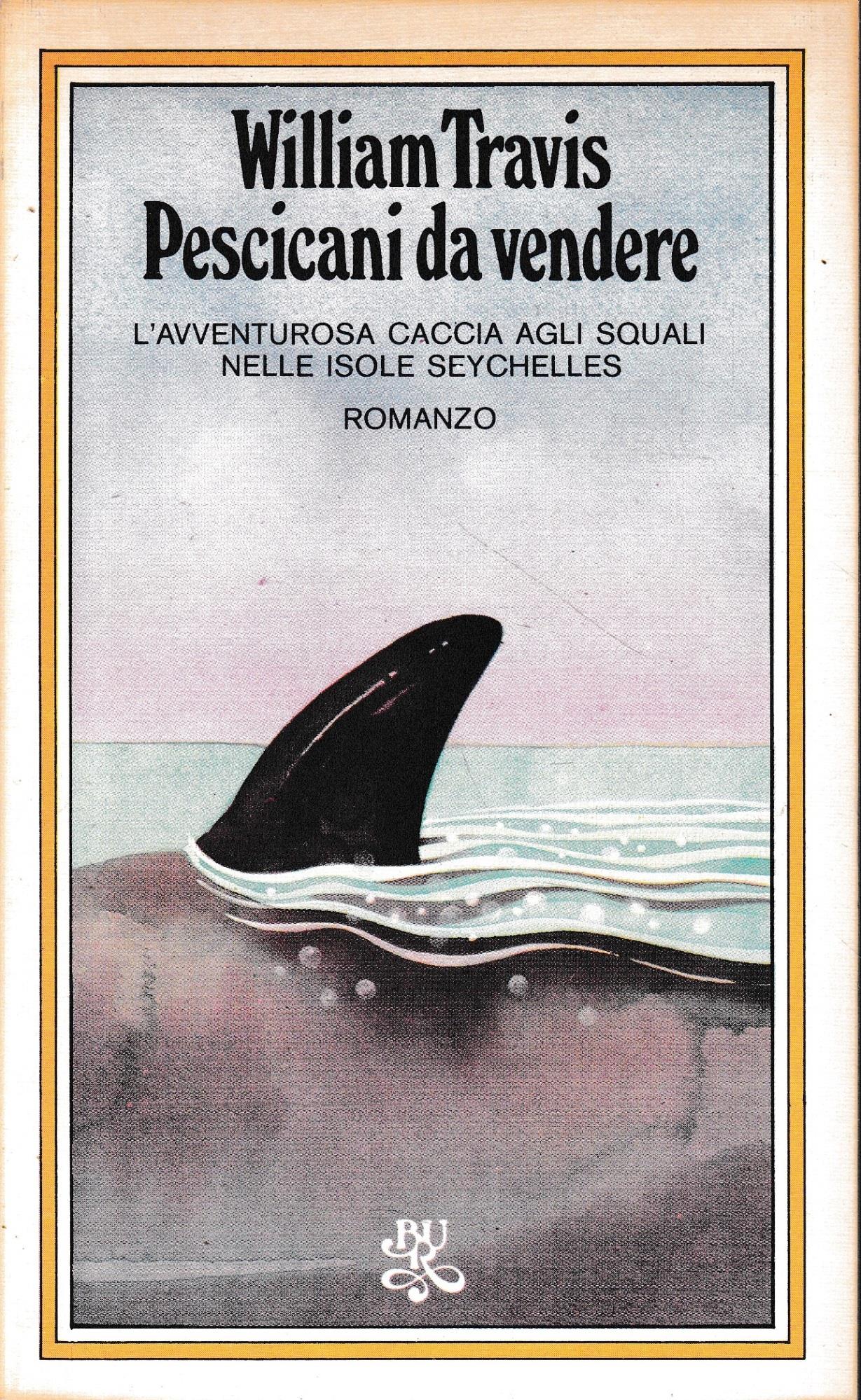 Pescicani da vendere