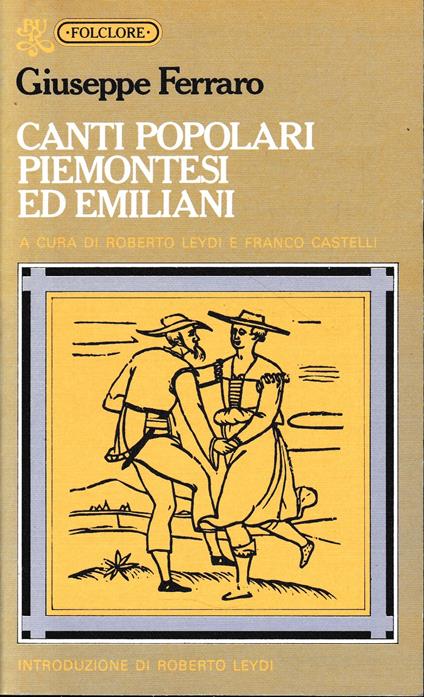 Canti popolari piemontesi ed emiliani - Giuseppe Ferraro - copertina