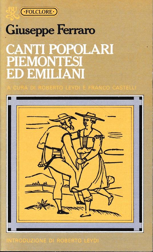 Canti popolari piemontesi ed emiliani - Giuseppe Ferraro - copertina