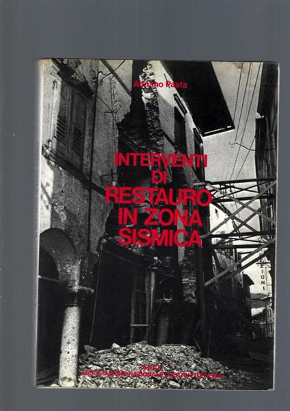 Interventi Di Restauro In Zona Sismica - Adriano Pasta - copertina