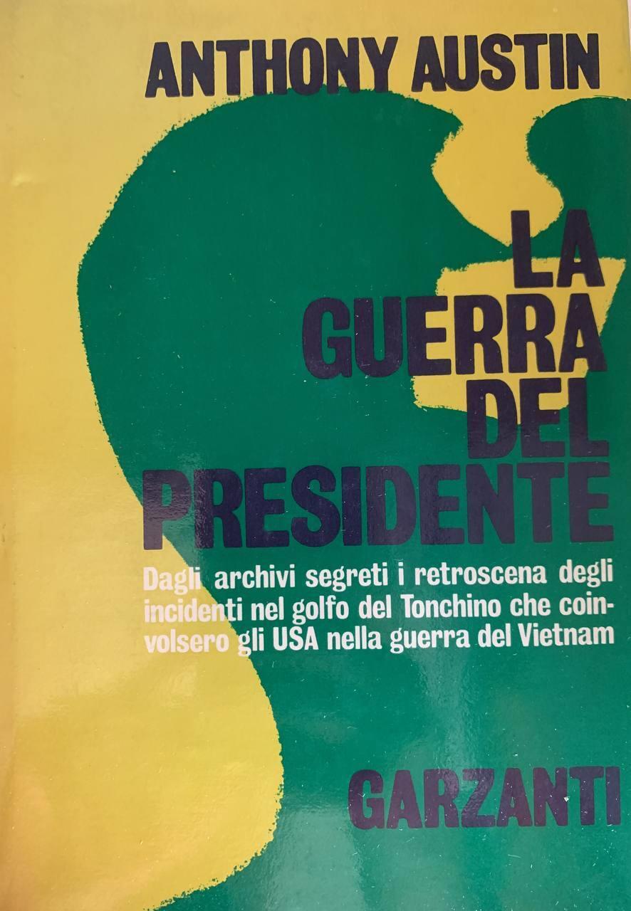 La guerra del presidente