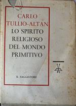 Lo spirito religioso del mondo primitivo