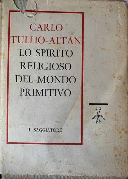 Lo spirito religioso del mondo primitivo - Carlo Tullio Altan - copertina
