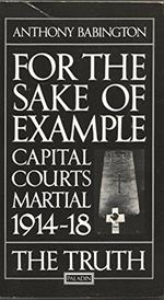 For the Sake of Example: Capital Courts Martial, 1914-20