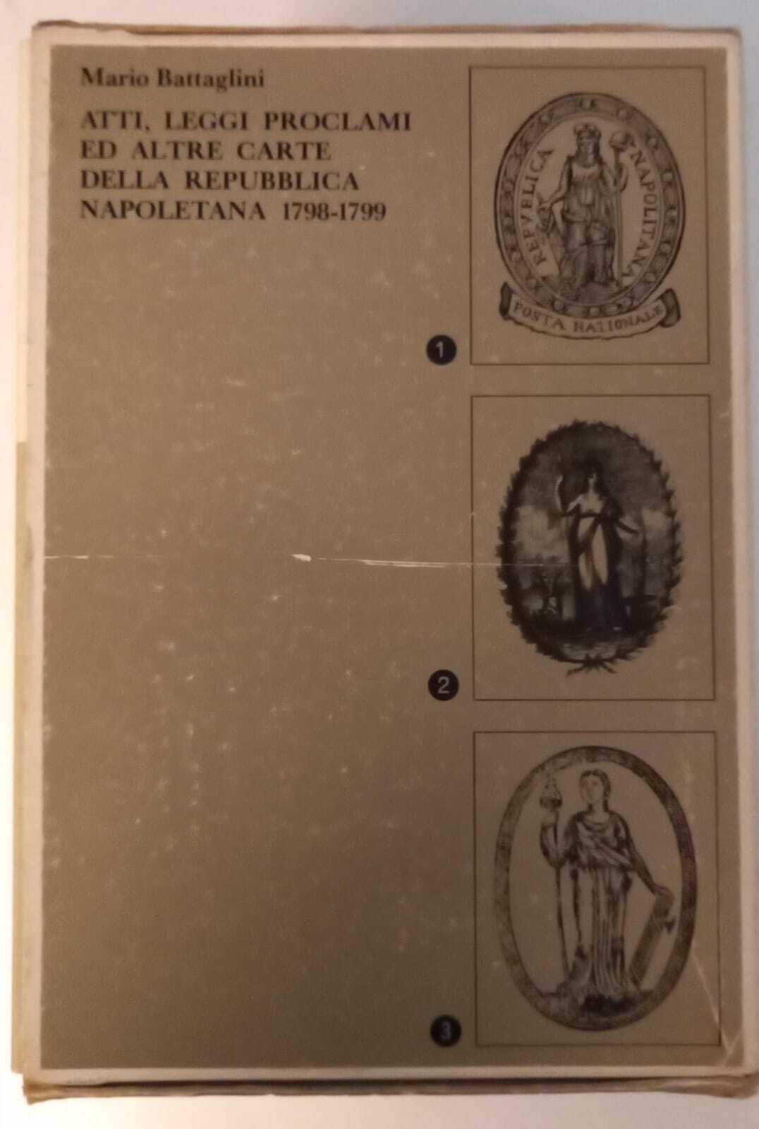 Atti, leggi proclami ed altre carte della Repubblica Napoletana 1798-1799