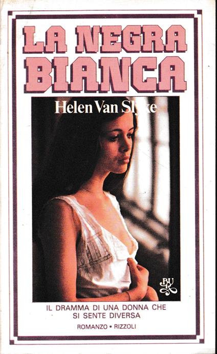 La negra bianca - Helen Van Slyke - copertina