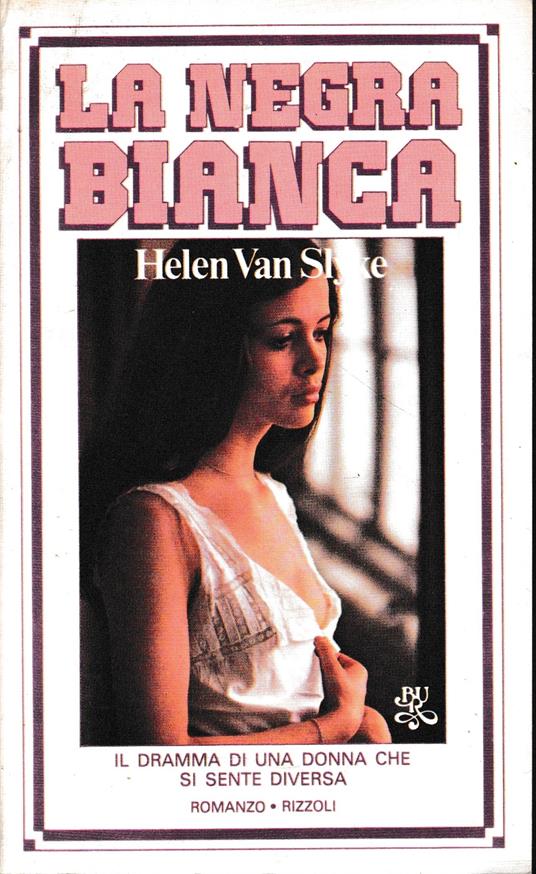 La negra bianca - Helen Van Slyke - copertina