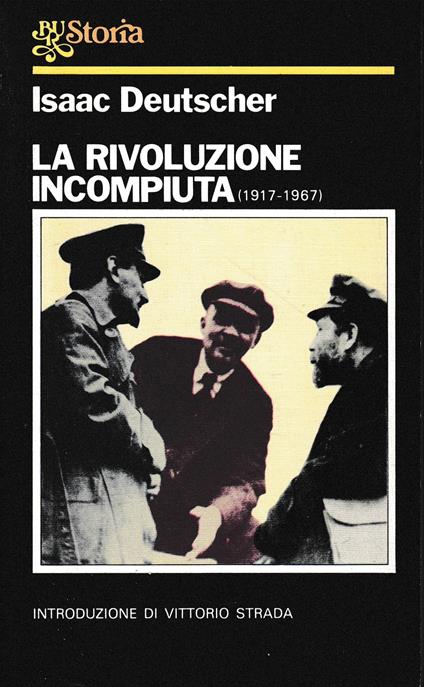 La rivoluzione incompiuta (1917-1967) - Isaac Deutscher - copertina