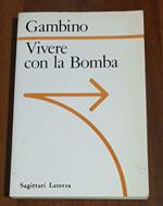 Vivere Con La Bomba