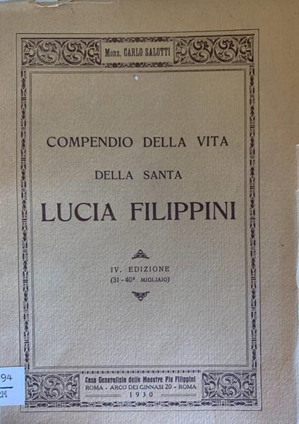 Compendio della vita della Santa Lucia Filippini - Carlo Salotti - copertina