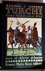 I Turchi - Codex Vindobonensis 8626