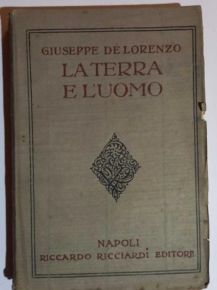 La terra e l'uomo - Giuseppe De Lorenzo - copertina