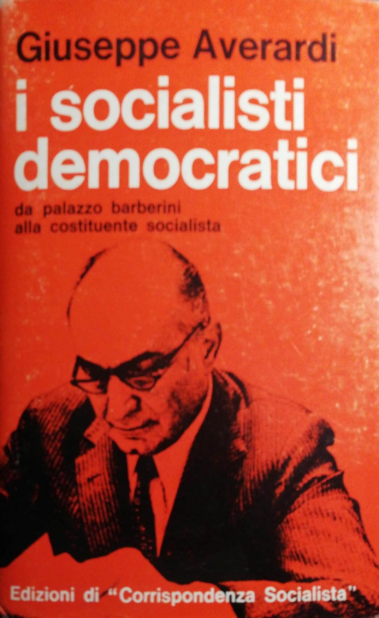 I socialisti democratici, da palazzo barberini alla costituente socialista