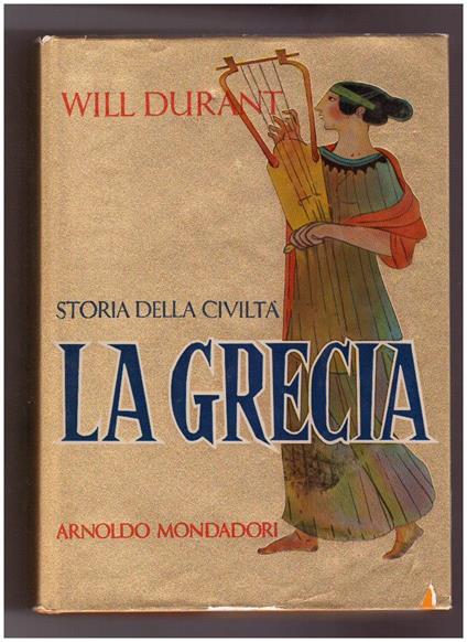 Storia Della Civilta' La Grecia - Will Durant - copertina