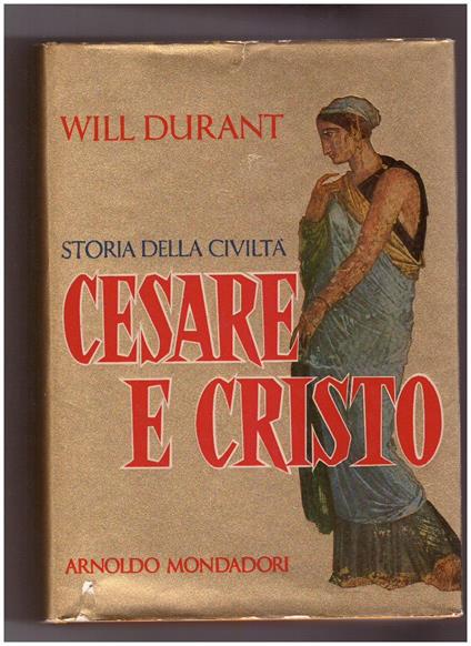 Storia Della Civilta' Cesare E Cristo - Will Durant - copertina