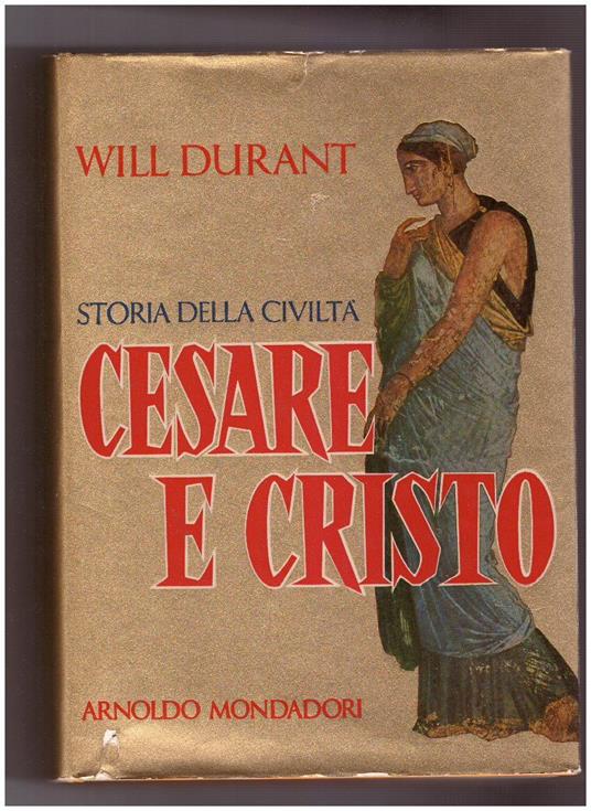 Storia Della Civilta' Cesare E Cristo - Will Durant - copertina