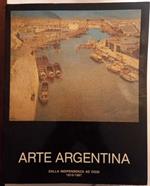 Arte Argentina dalla Indipendenza ad oggi 1810-1987