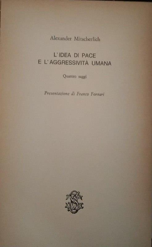 L' idea di pace e l'aggressività umana