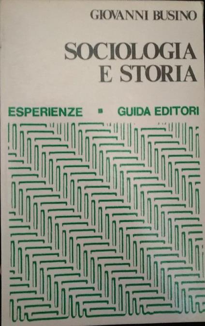 Sociologia e storia - Giovanni Busino - copertina