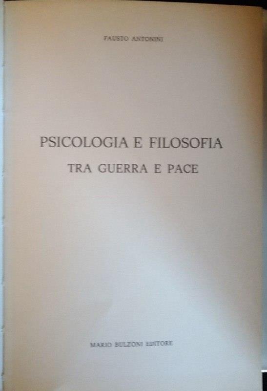 Psicologia e filosofia tra guerra e pace