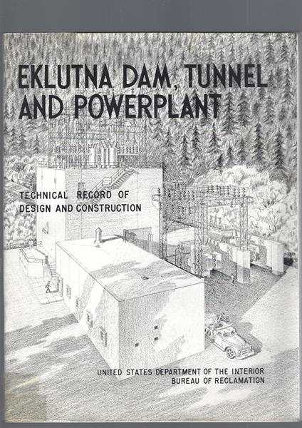 Eklutna Dam, Tunnel And Powerplant - copertina