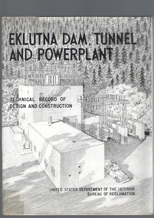 Eklutna Dam, Tunnel And Powerplant - copertina