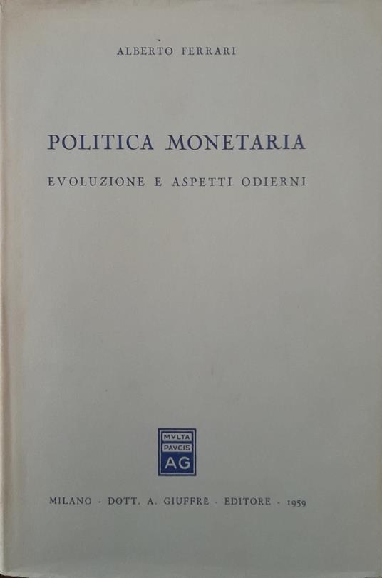 Politica monetaria - Alberto Ferrari - copertina