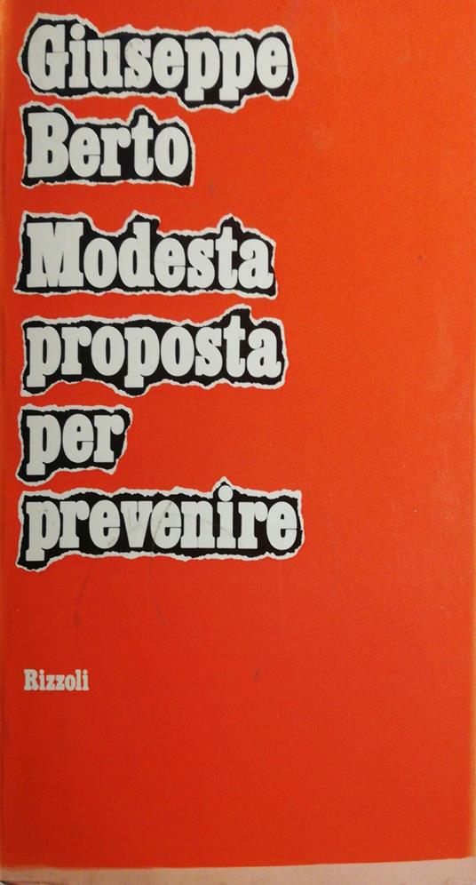 Modesta proposta per prevenire - Giuseppe Berto - copertina