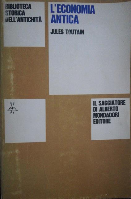 L' economia antica - Jules Toutain - copertina